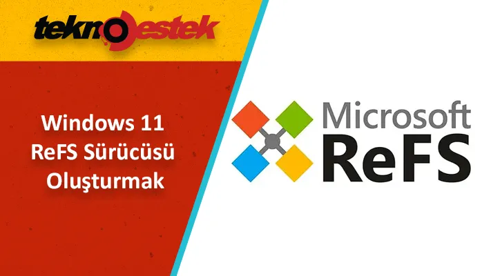 ReFS Sürücüsü Oluşturmak