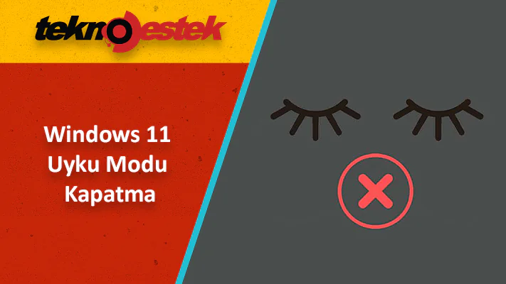 windows 11 uyku modu sorunu