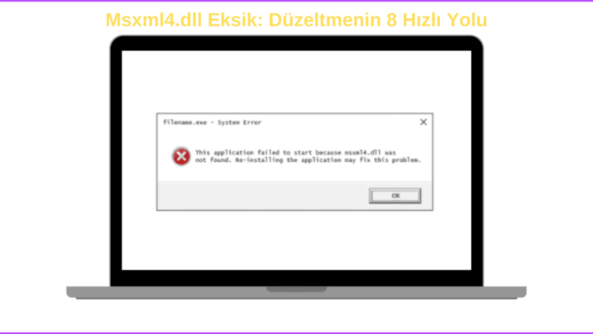 Msxml4.dll Eksik dosya Çözüm