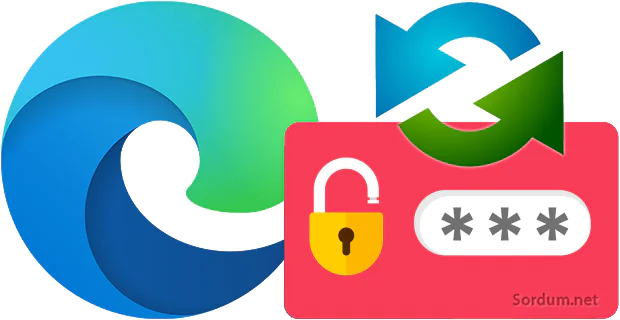 Diğer Tarayıcılardan Edge'e Parola Aktarma