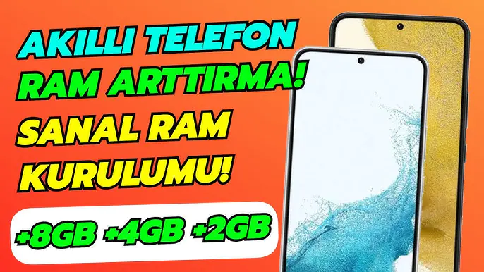 Sanal Ram Özelliği Telefonlarda Nasıl Aktif Edilir Yolları Neler