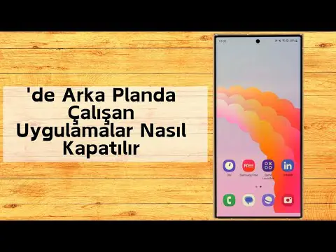 Android Telefonlarda Arka Planda Çalışan Uygulamalar Nasıl Kapatılır