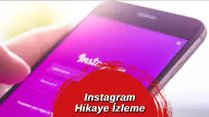 Instagram Hikayelerini Gizlice İzleme