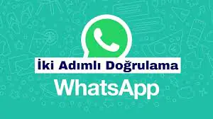 WhatsApp İki Adımlı Doğrulama Nasıl İptal Edilir