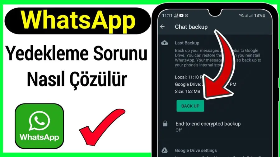 WhatsApp Yedekleme Almıyor Sorunu ile ilgili Çözüm Yöntemleri