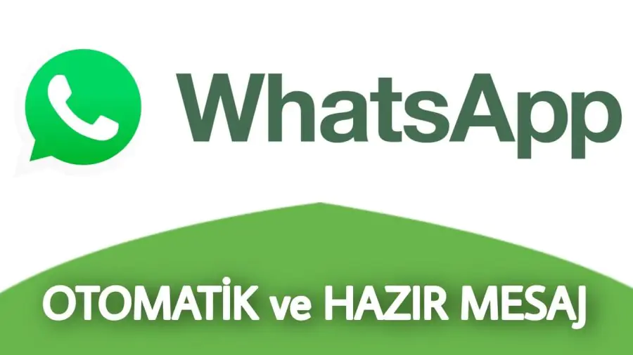 WhatsApp E-posta Gibi Otomatik Yanıt Sistemi Nasıl Kurulur Yolları Neler