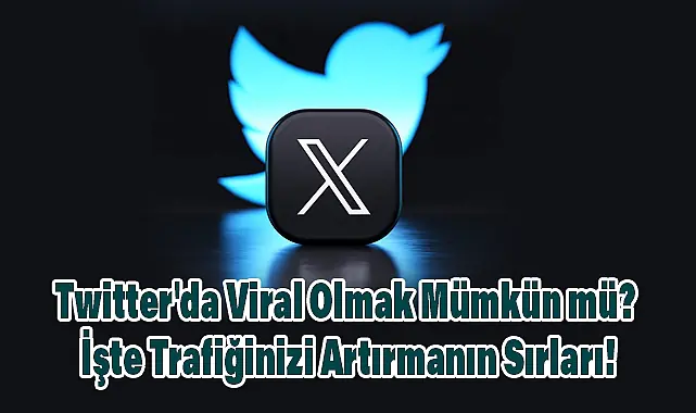 X (Twitter) Paylaşım Görünürlüğü Azaldıysa Ne Yapmalısın