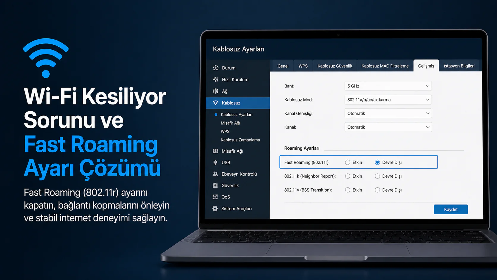 Wi-Fi kesiliyor sorunu için router arayüzünde Fast Roaming ayar ekranı