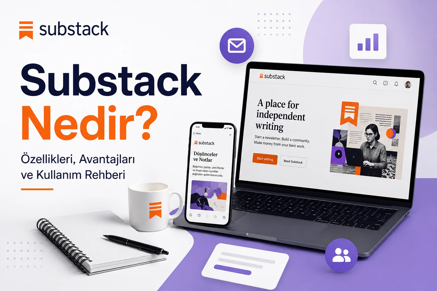 Substack nedir, ne işe yarar ve nasıl kullanılır konulu dijital yayıncılık platformu görseli
