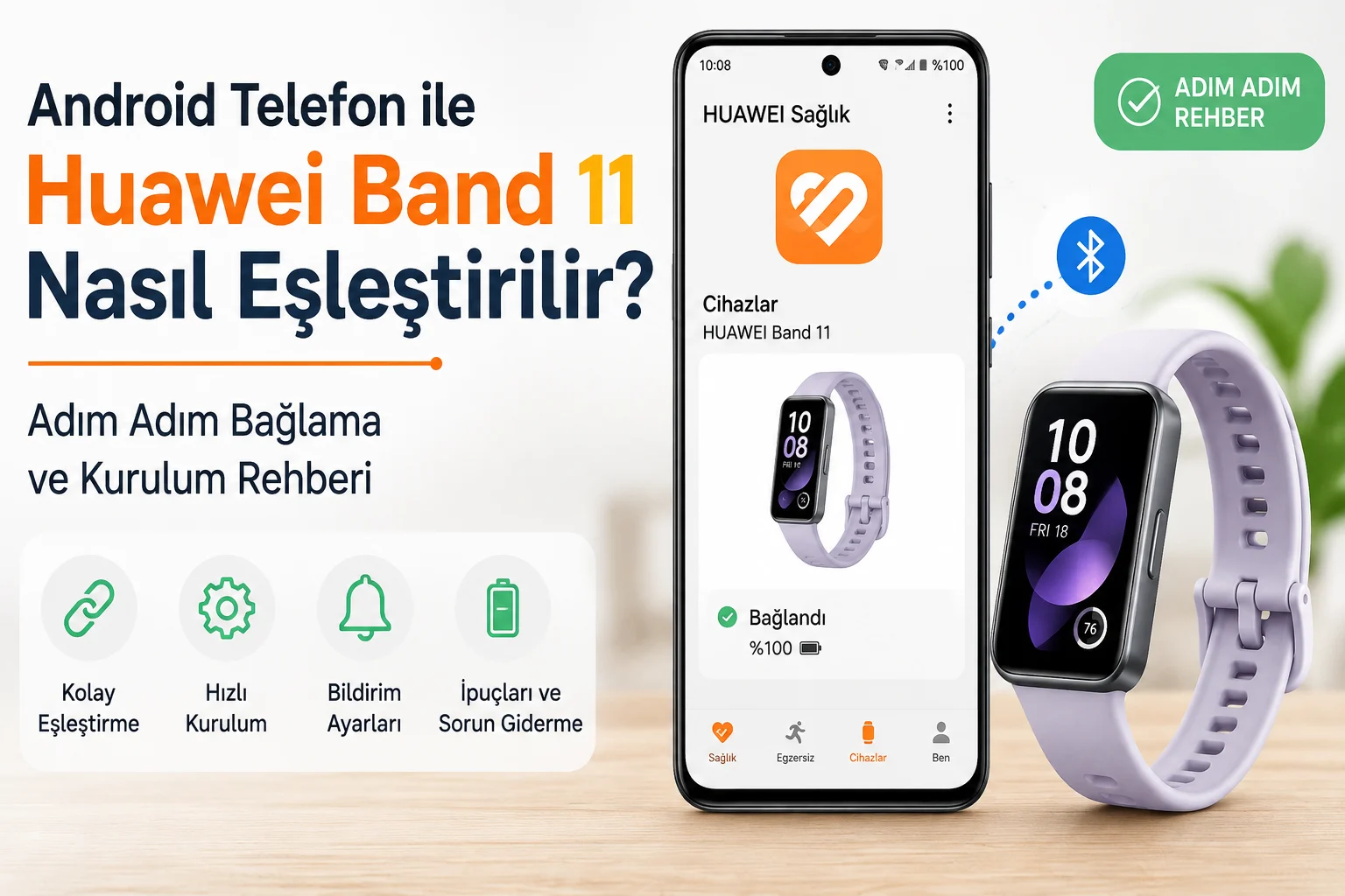 Android Telefon ile Huawei Band 11 Nasıl Eşleştirilir