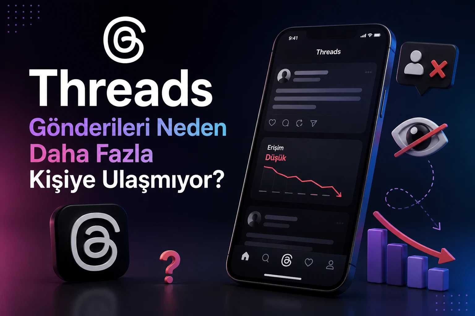 Threads Gönderileri Neden Daha Fazla Kişiye Ulaşmıyor Nasıl Ulaşılır