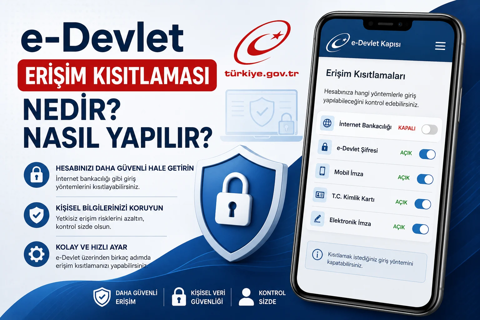 e-Devlet Erişim Kısıtlaması Nedir? Nasıl Yapılır?
