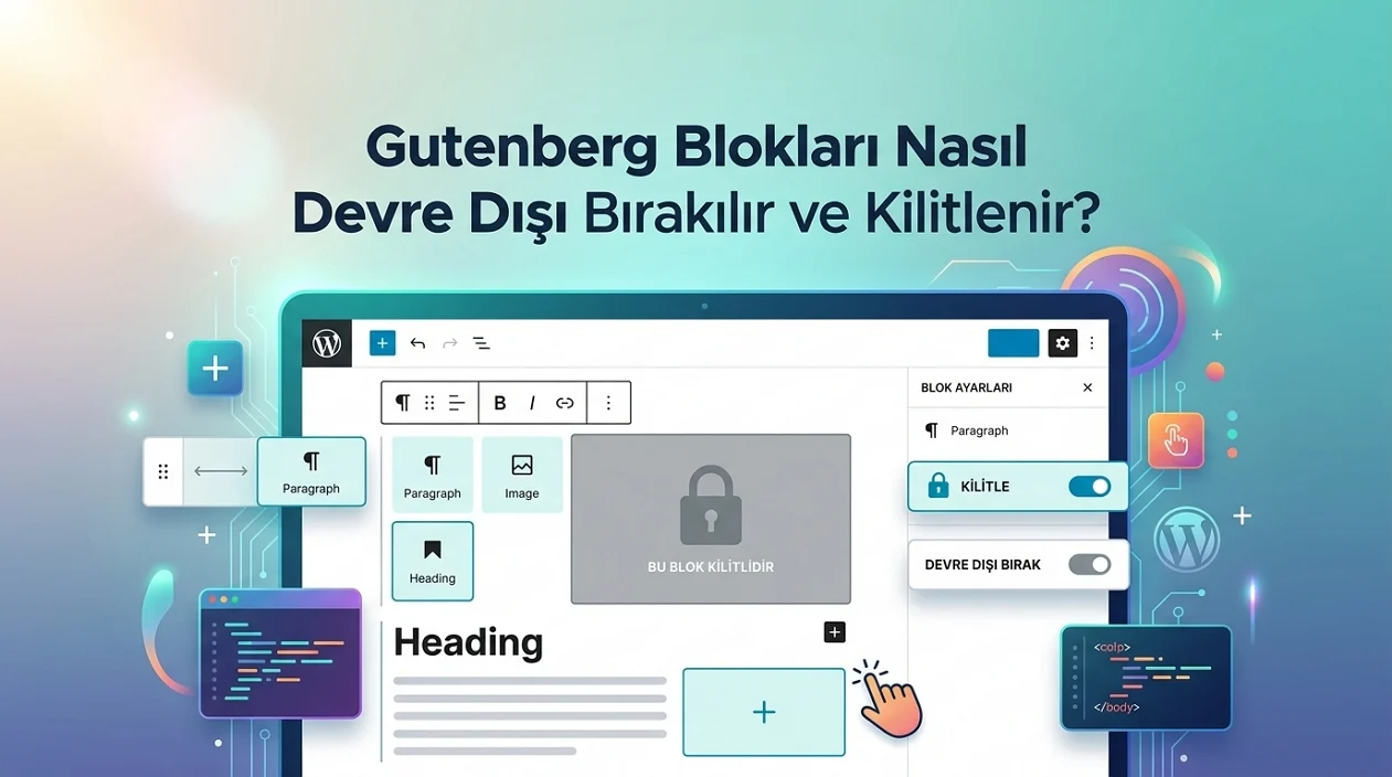 Gutenberg Blokları düzenleme seçenekleriyle içerik alanlarını kilitlemeyi ve devre dışı bırakmayı kolaylaştırır.