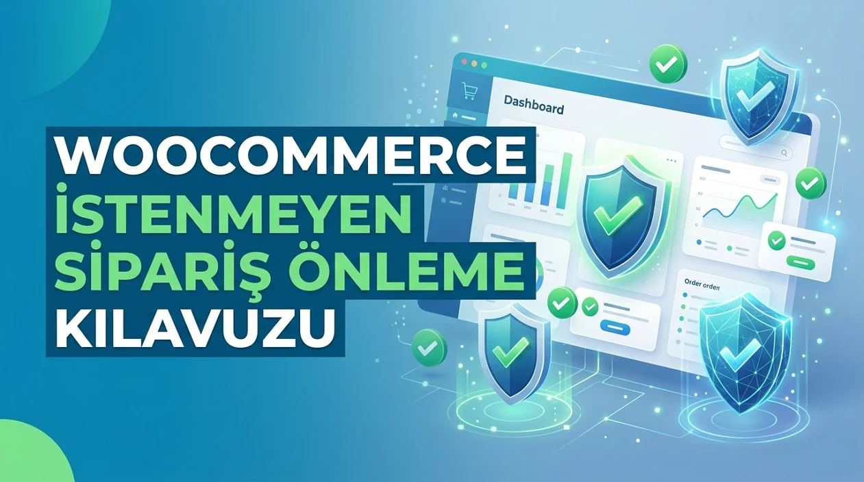 WooCommerce İstenmeyen Siparişler için güvenlik katmanları satış sürecinde riski azaltmaya yardımcı olur.